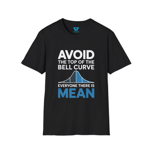 Avoid The Top Of The Bell Curve T-Shirt