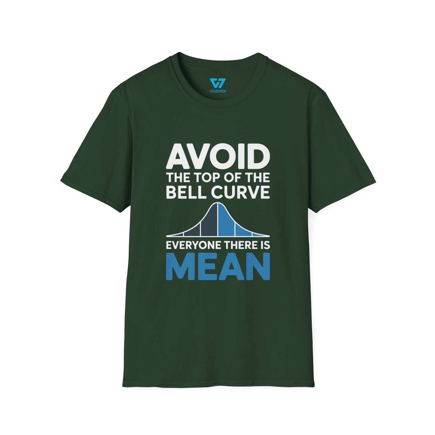Avoid The Top Of The Bell Curve T-Shirt