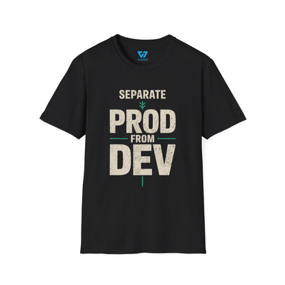 Separate Prod From Dev T-Shirt