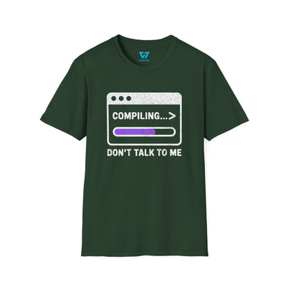 Compiling... Don't Talk To Me T-Shirt