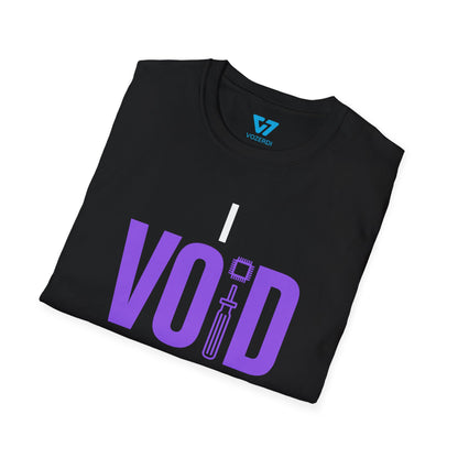I Void Warranties T-Shirt