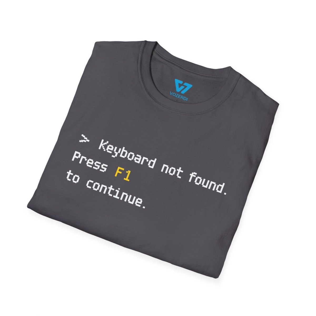 Keyboard Not Found Press F1 To Continue T-Shirt Keyboard Not Found Press F1 To Continue T-Shirt