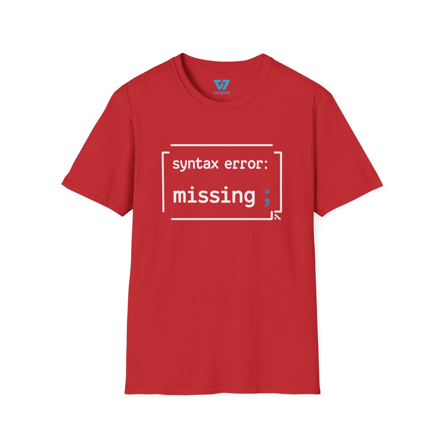 Syntax Error Missing Semicolon T-Shirt