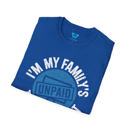 I'm My Family's Unpaid Tech Support T-Shirt I'm My Family's Unpaid Tech Support T-Shirt