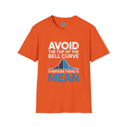 Avoid The Top Of The Bell Curve T-Shirt
