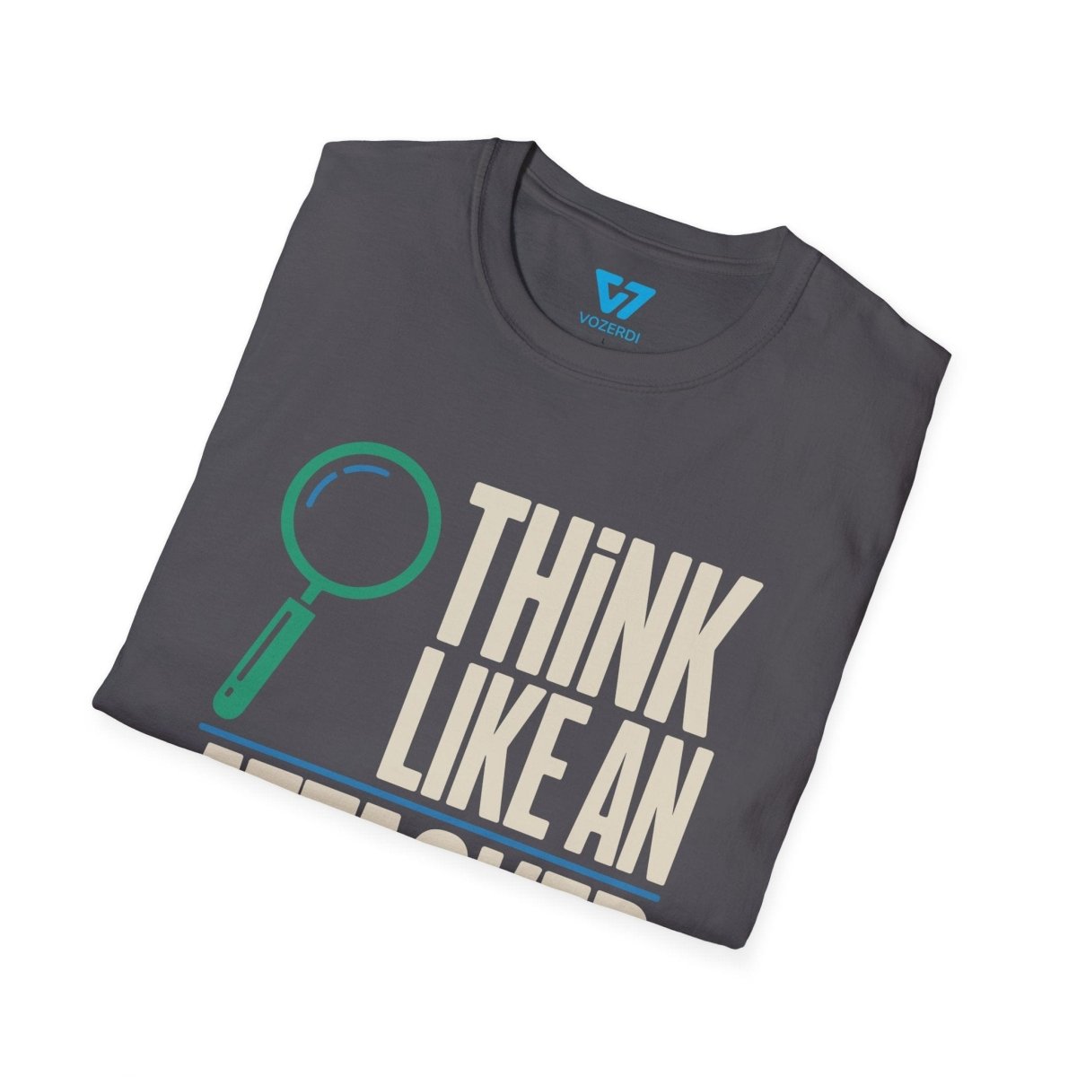 Think Like An Attacker T-Shirt Think Like An Attacker T-Shirt