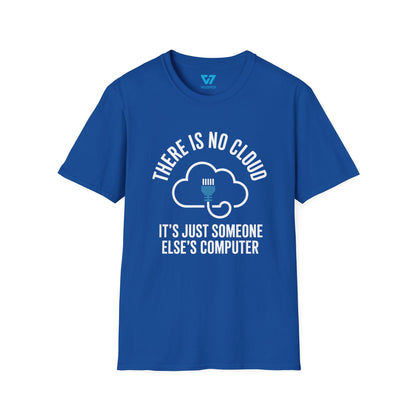 There Is No Cloud T-Shirt