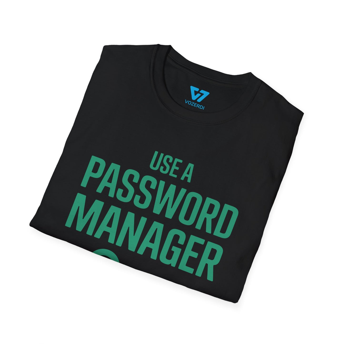 Use A Password Manager T-Shirt