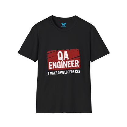 QA Engineer I Make Developers Cry T-Shirt