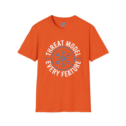 Threat Model Every Feature T-Shirt