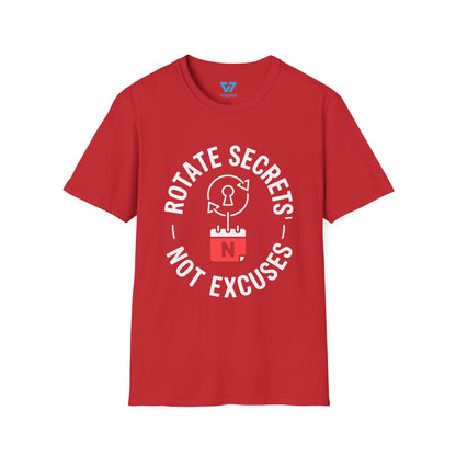 Rotate Secrets, Not Excuses T-Shirt