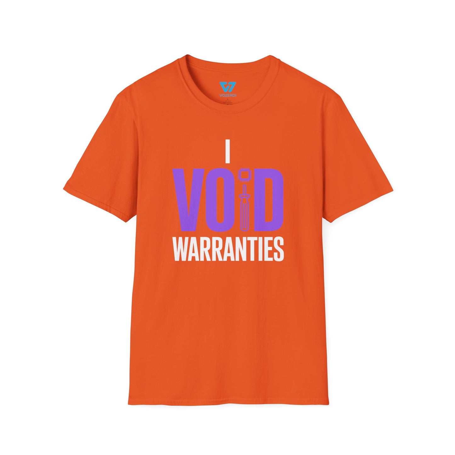 I Void Warranties T-Shirt