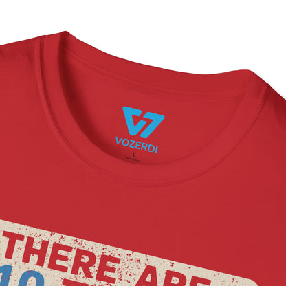 There Are 10 Types Of People T-Shirt