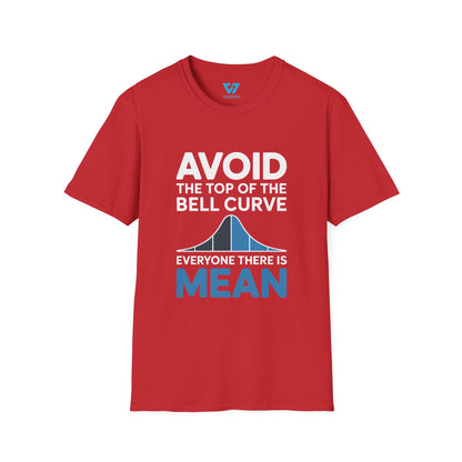 Avoid The Top Of The Bell Curve T-Shirt