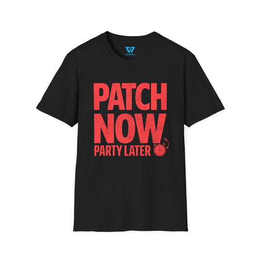 Patch Now Party Later T-Shirt