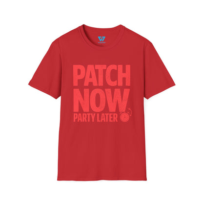 Patch Now Party Later T-Shirt
