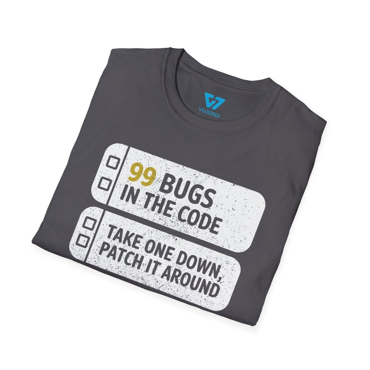 99 Bugs In The Code T-Shirt 99 Bugs In The Code T-Shirt