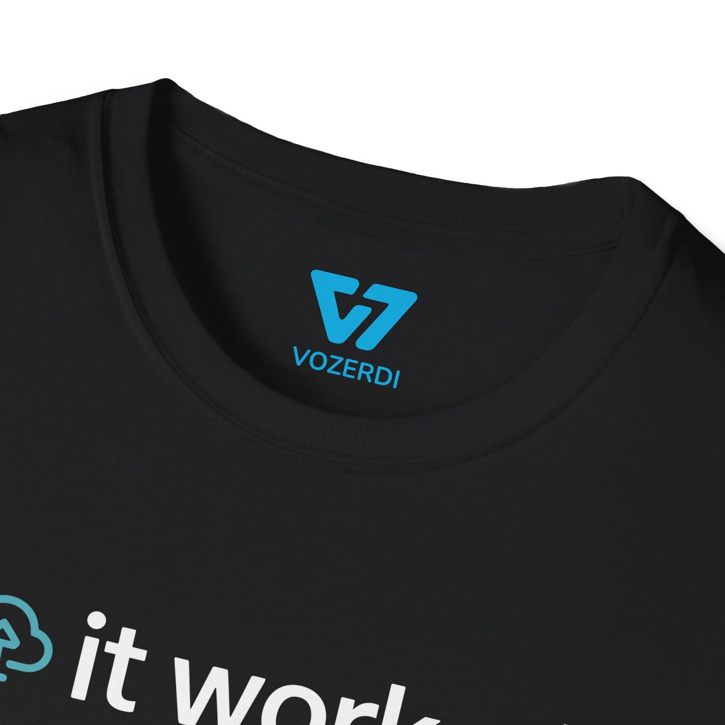 It Worked In Staging T-Shirt
