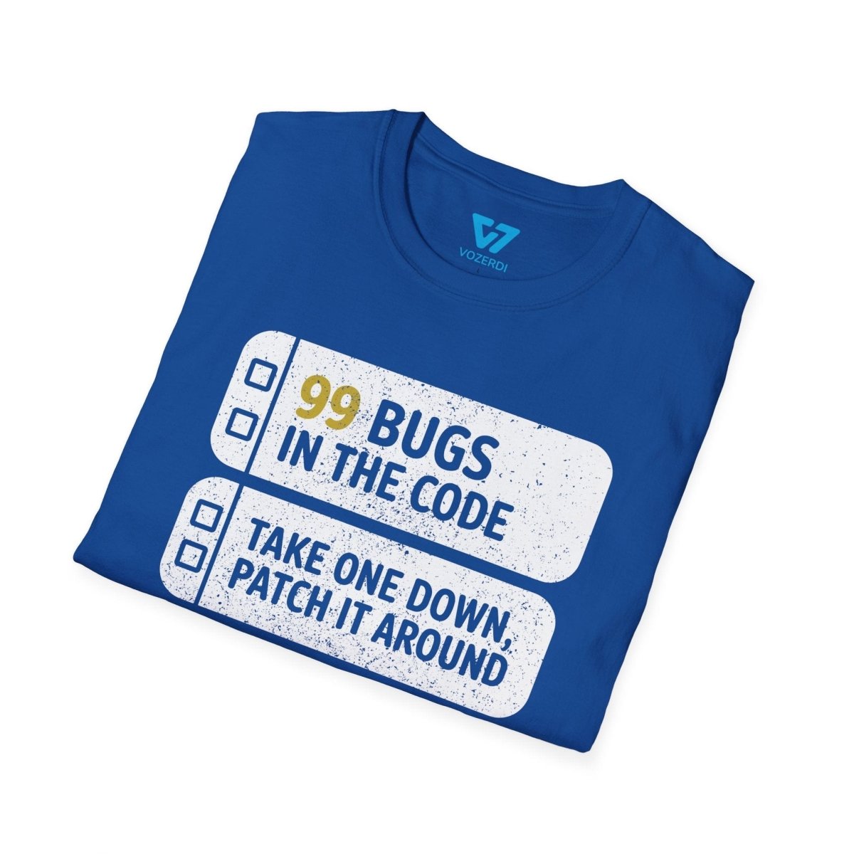 99 Bugs In The Code T-Shirt 99 Bugs In The Code T-Shirt