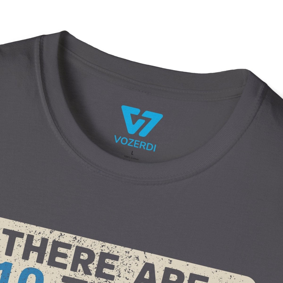 There Are 10 Types Of People T-Shirt There Are 10 Types Of People T-Shirt