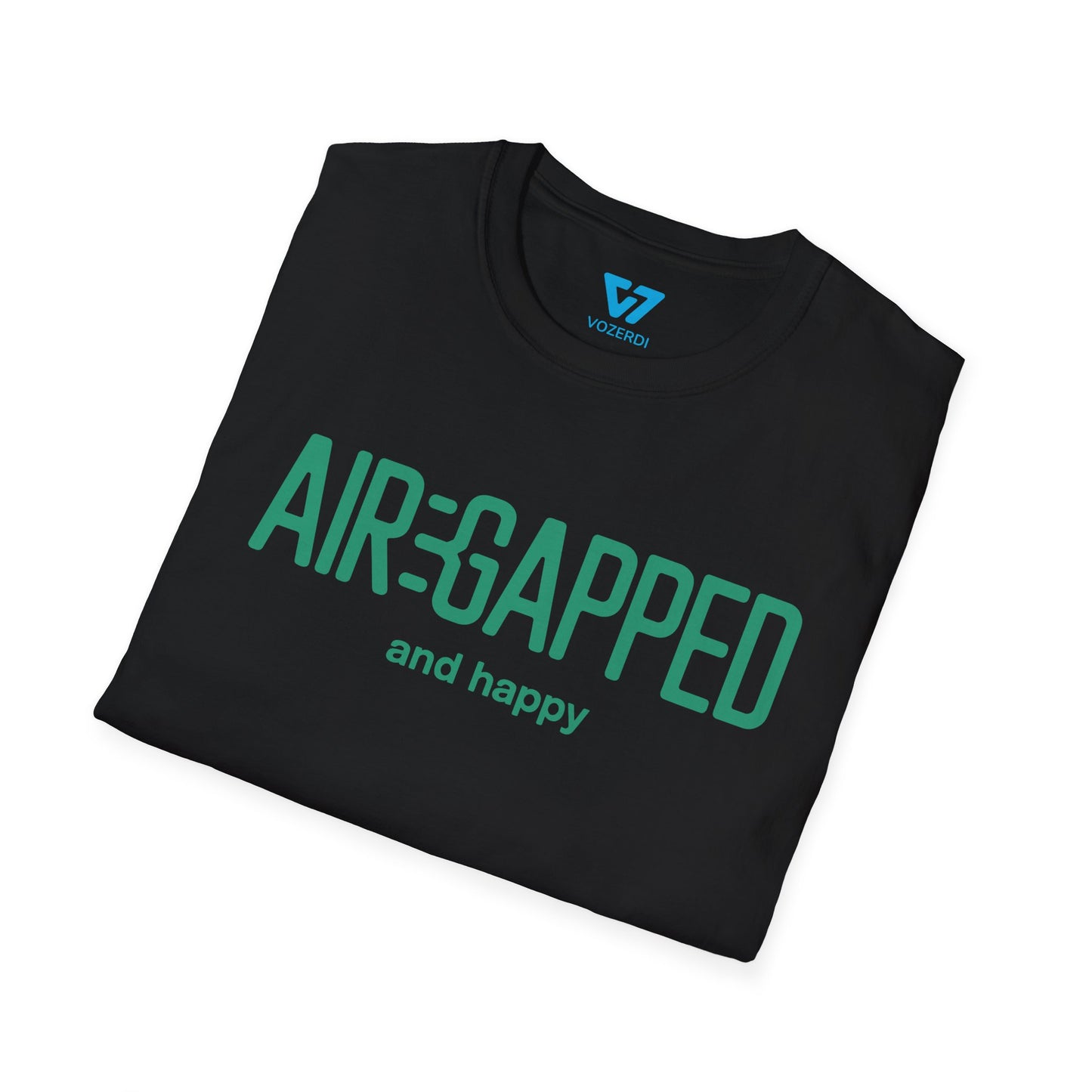 Air-Gapped And Happy T-Shirt