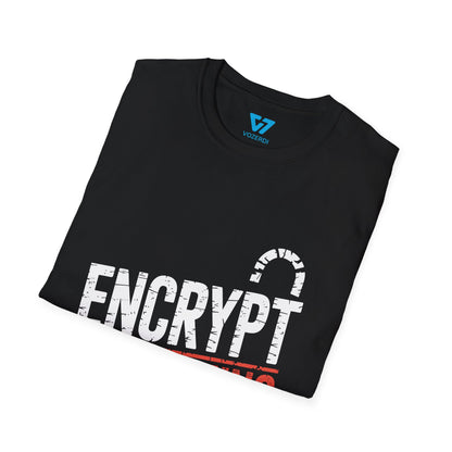 Encrypt Everything T-Shirt