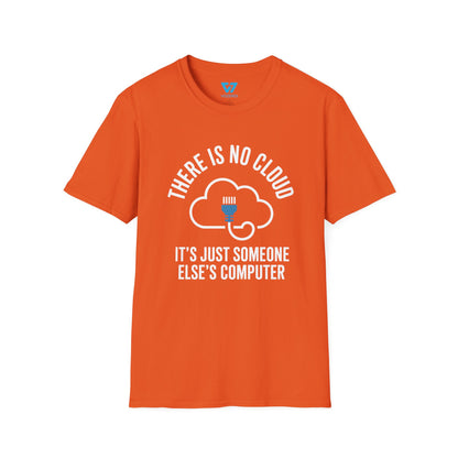 There Is No Cloud T-Shirt