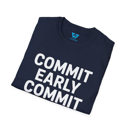 Commit Early Commit Often T-Shirt