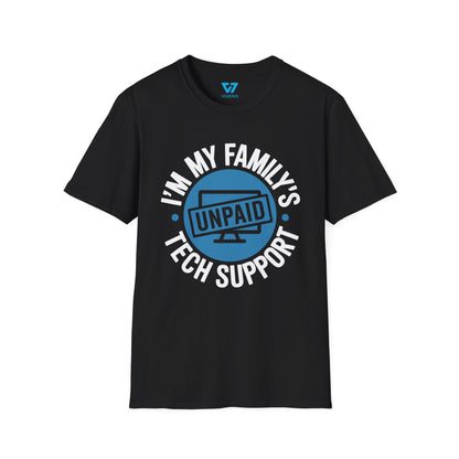 My Family's Unpaid Tech Support T-Shirt