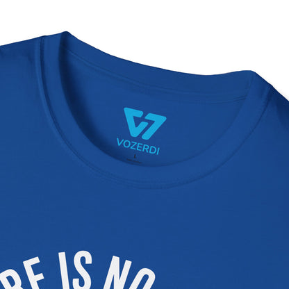 There Is No Cloud T-Shirt