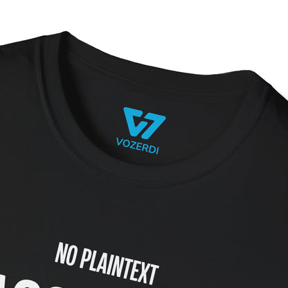 No Plaintext Passwords T-Shirt