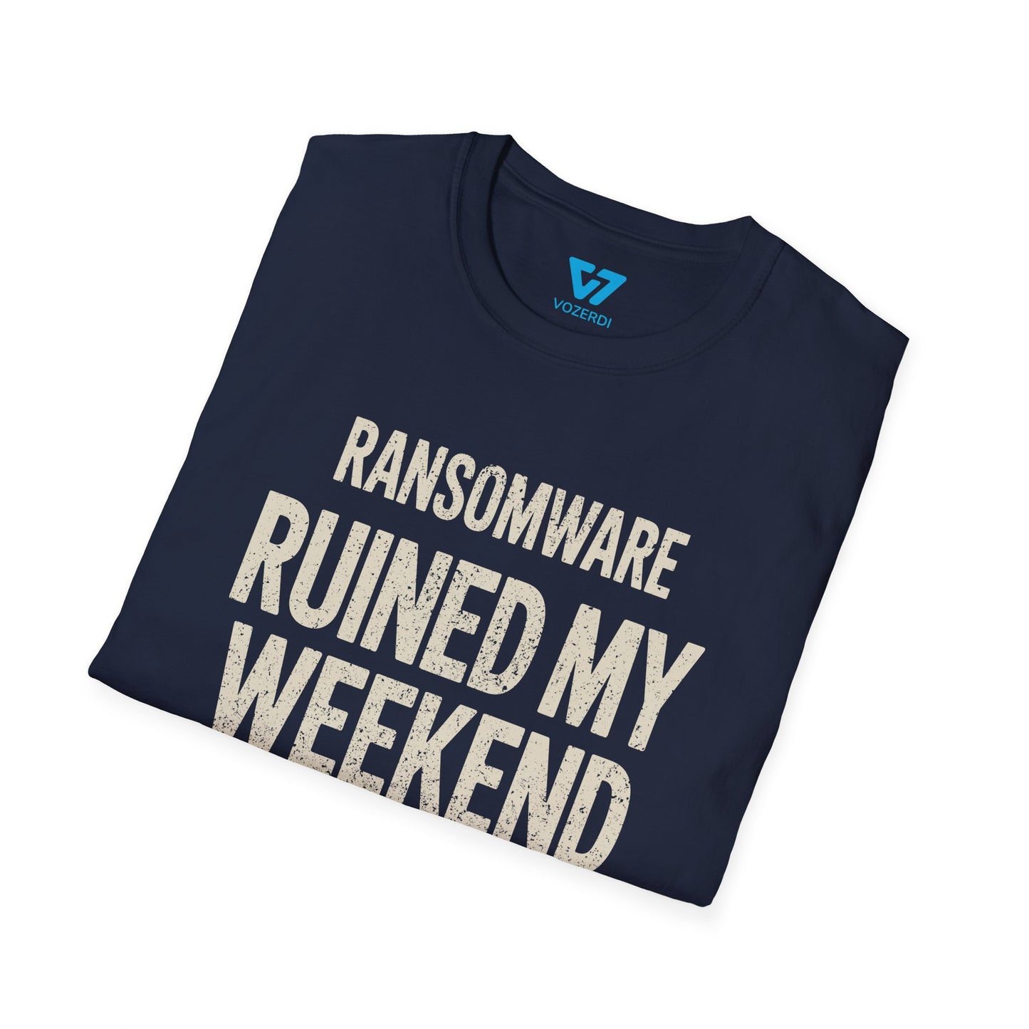 Ransomware Ruined My Weekend T-Shirt