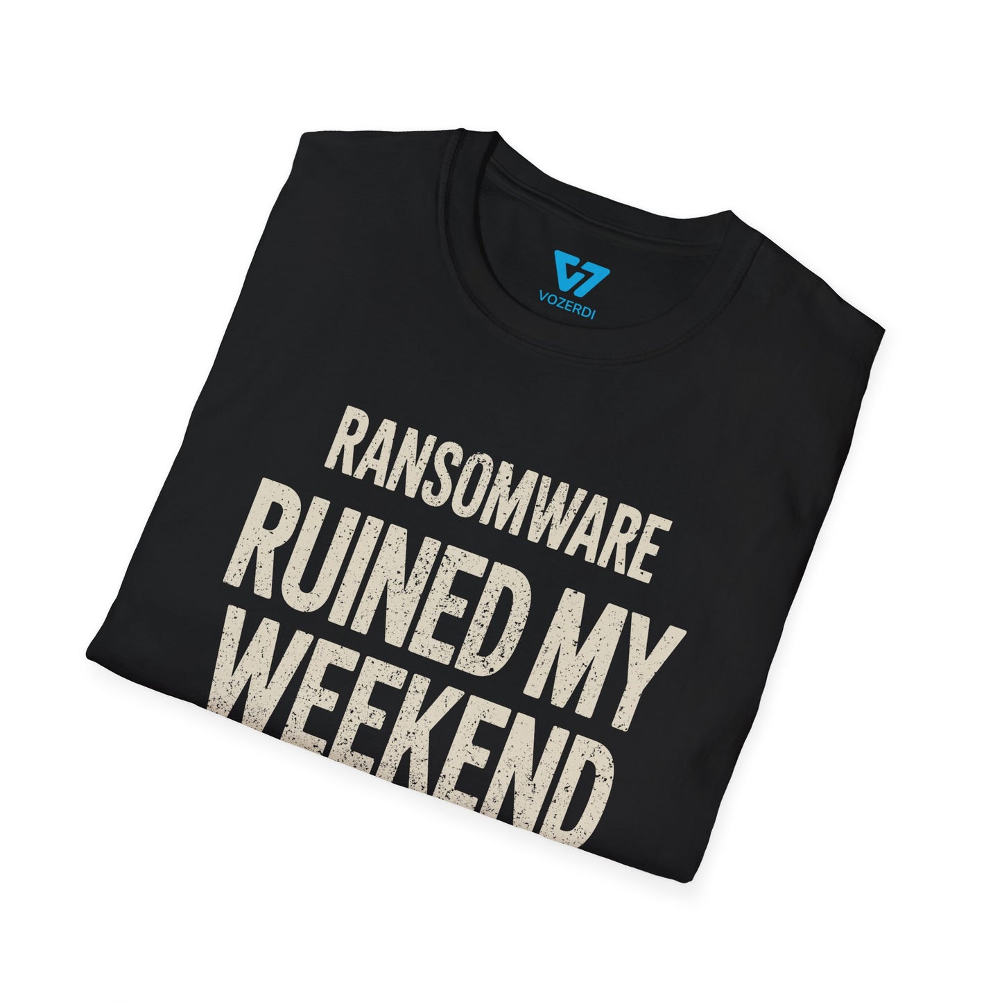 Ransomware Ruined My Weekend T-Shirt