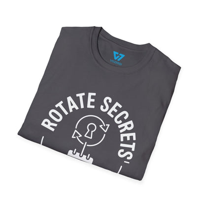 Rotate Secrets, Not Excuses T-Shirt Rotate Secrets, Not Excuses T-Shirt