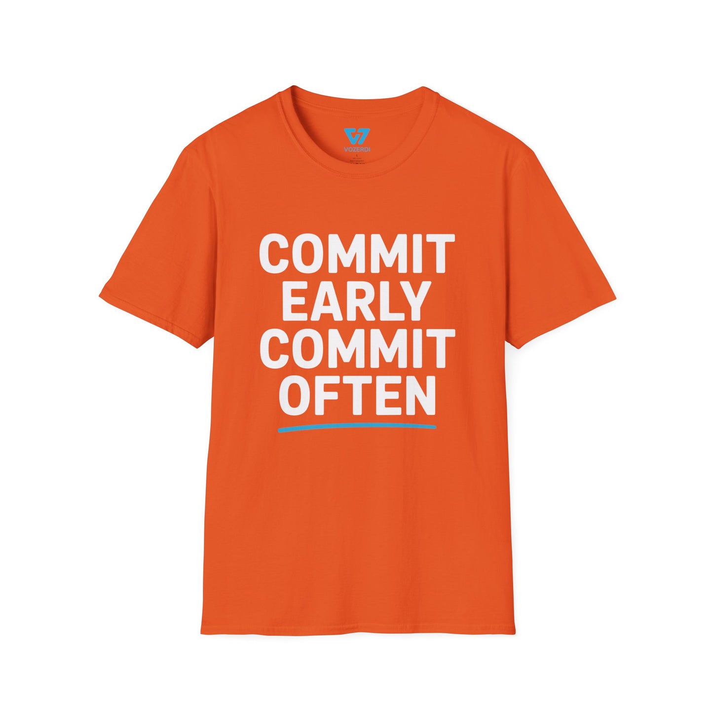 Commit Early Commit Often T-Shirt
