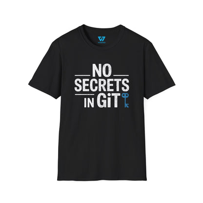 No Secrets In Git T-Shirt