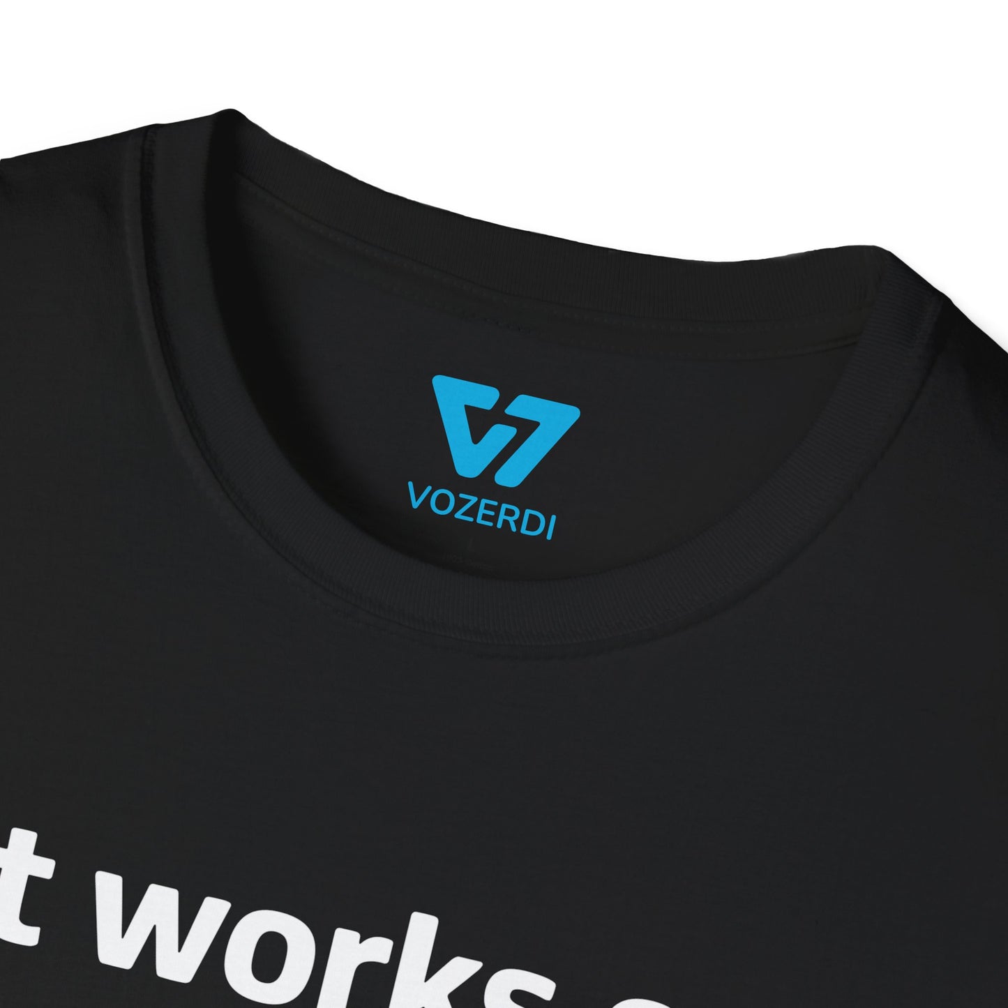 It Works on My Machine Certified Dev T-Shirt