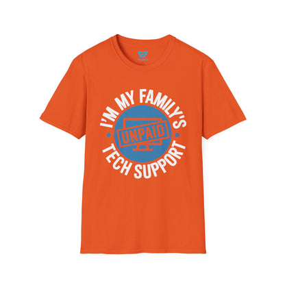 My Family's Unpaid Tech Support T-Shirt