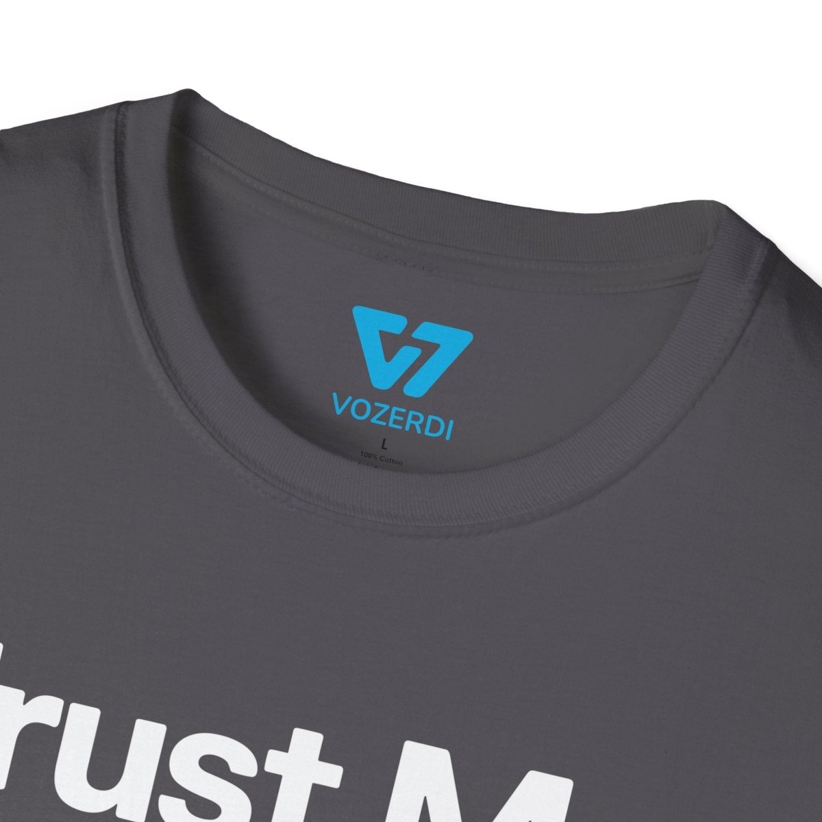 Trust Me I'm A Developer T-Shirt Trust Me I'm A Developer T-Shirt