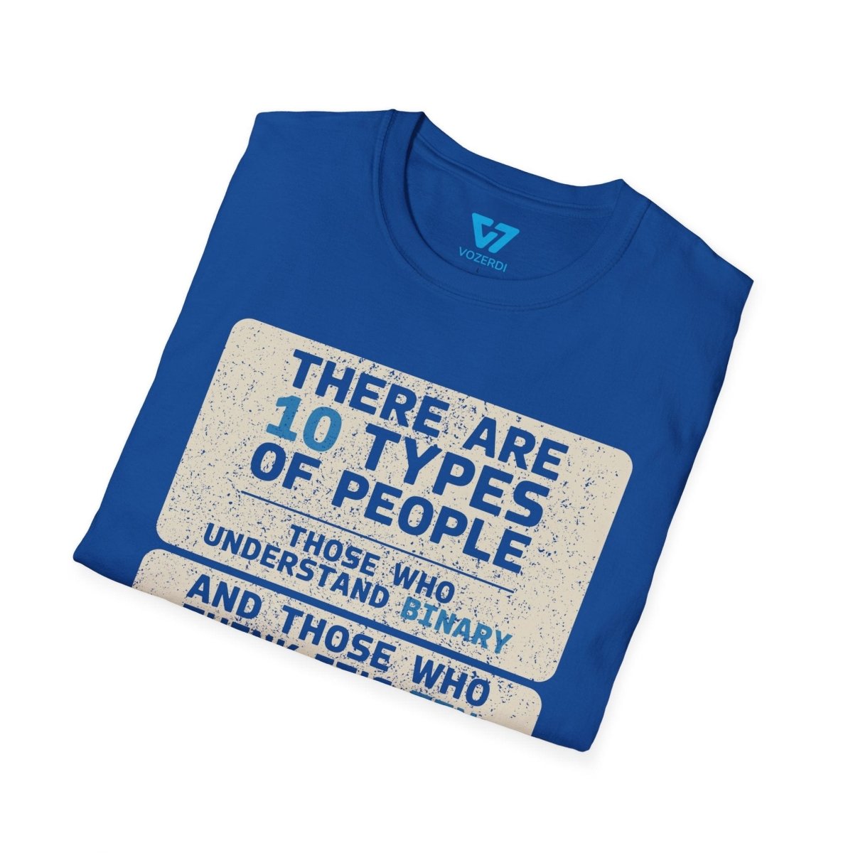 There Are 10 Types Of People T-Shirt There Are 10 Types Of People T-Shirt