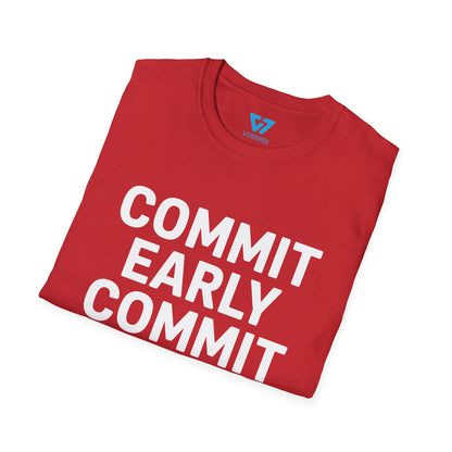 Commit Early Commit Often T-Shirt