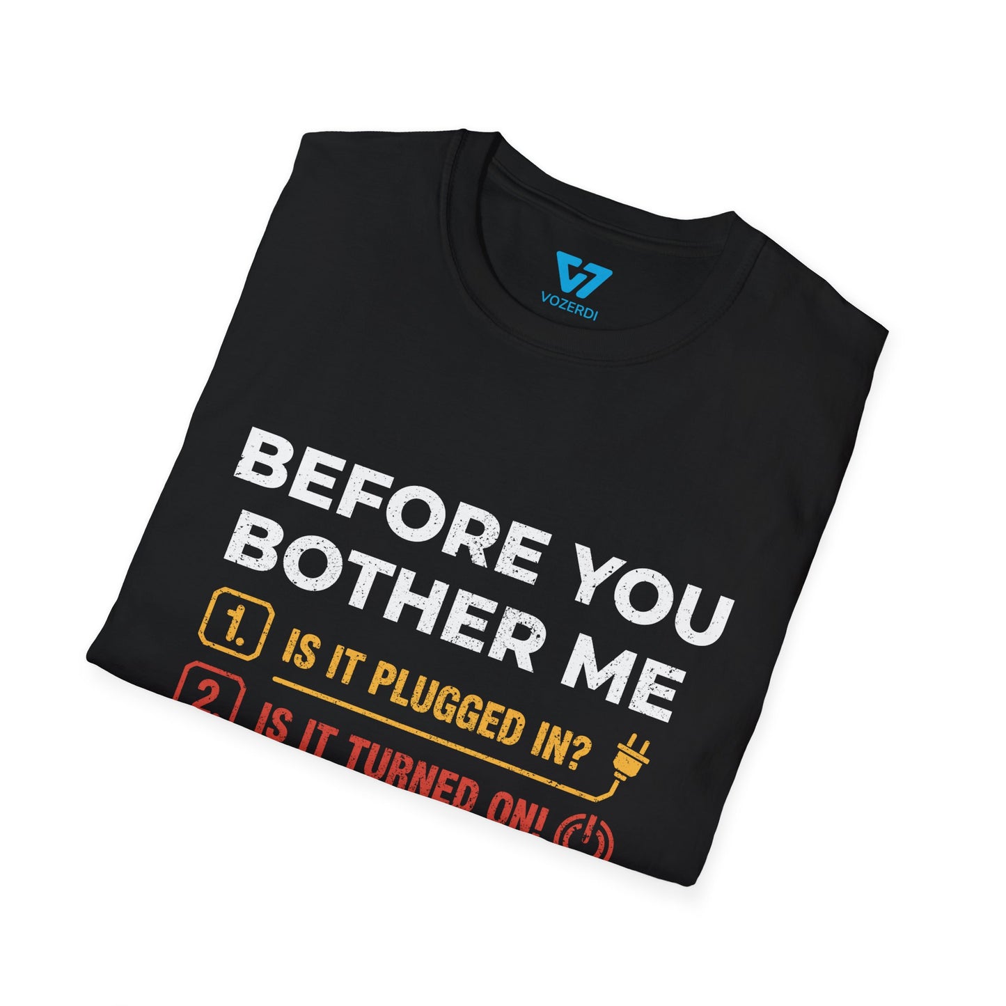 Before You Bother Me Checklist T-Shirt