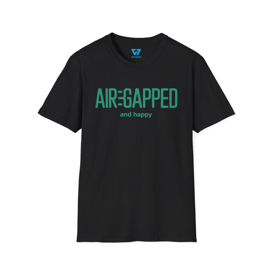 Air-Gapped And Happy T-Shirt