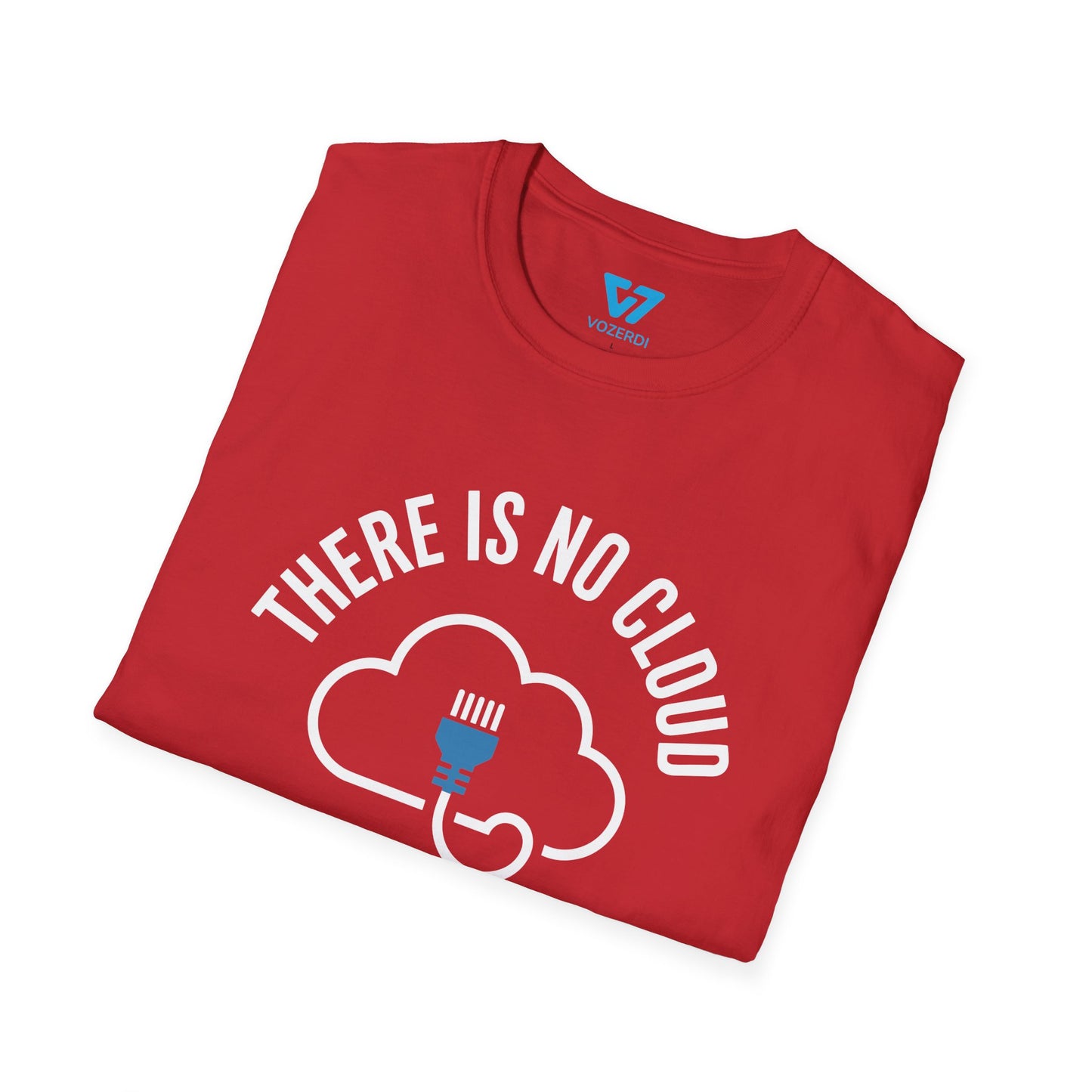 There Is No Cloud T-Shirt