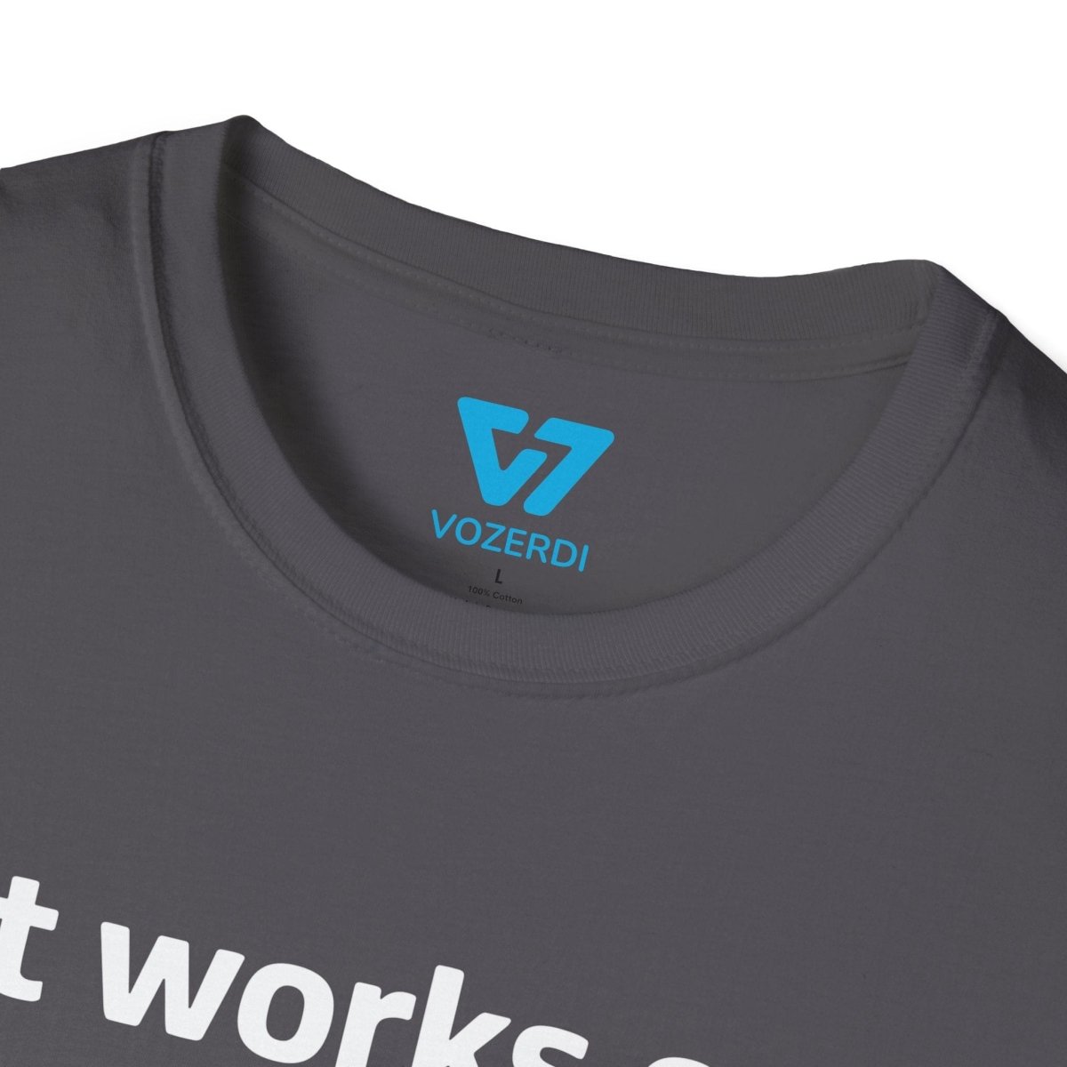 It Works on My Machine Certified Dev T-Shirt It Works on My Machine Certified Dev T-Shirt