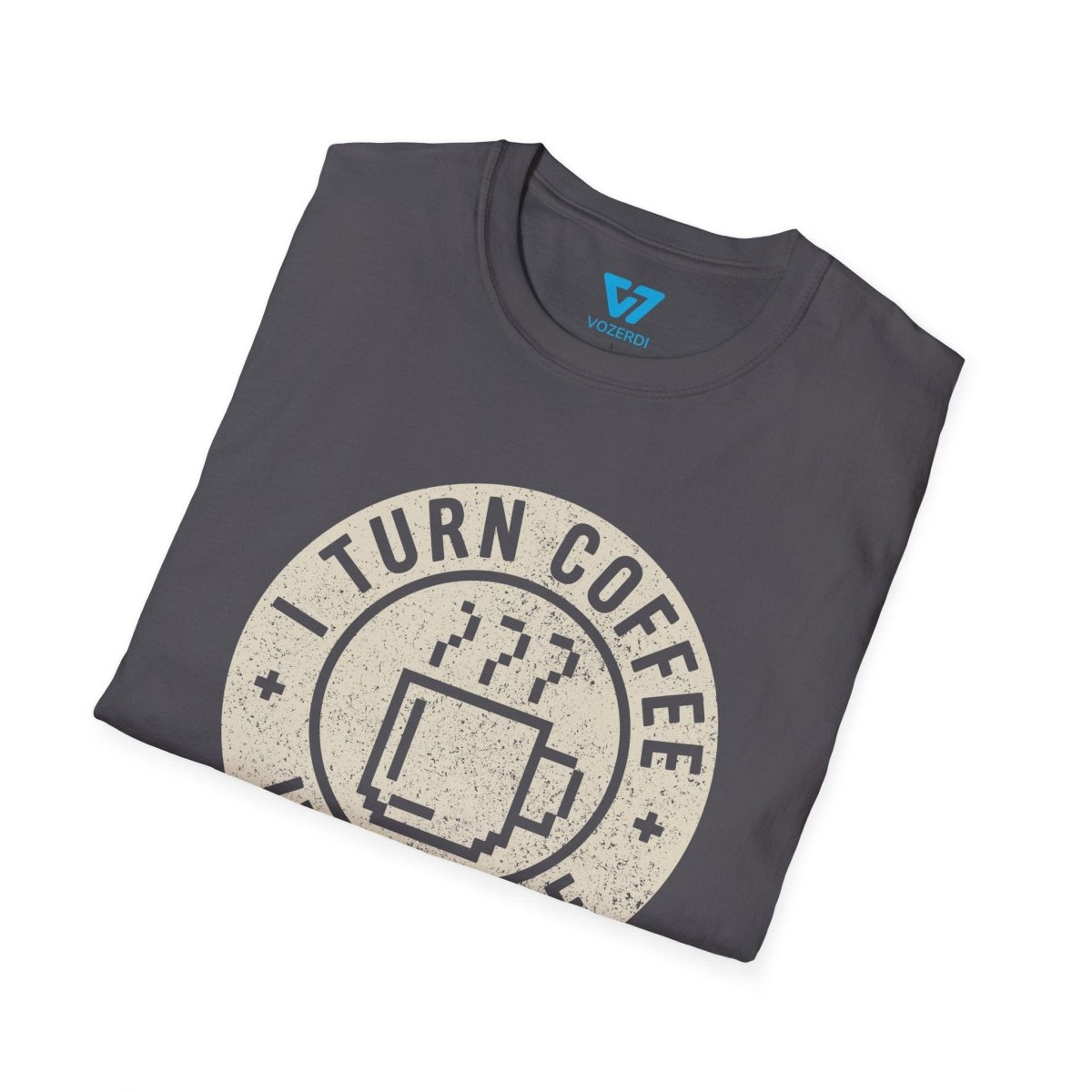 I Turn Coffee Into Code T-Shirt I Turn Coffee Into Code T-Shirt