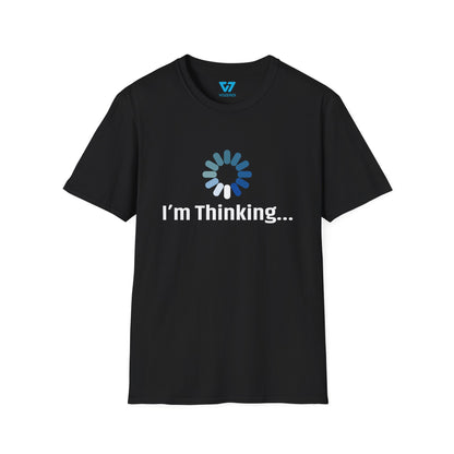 I'm Thinking T-Shirt