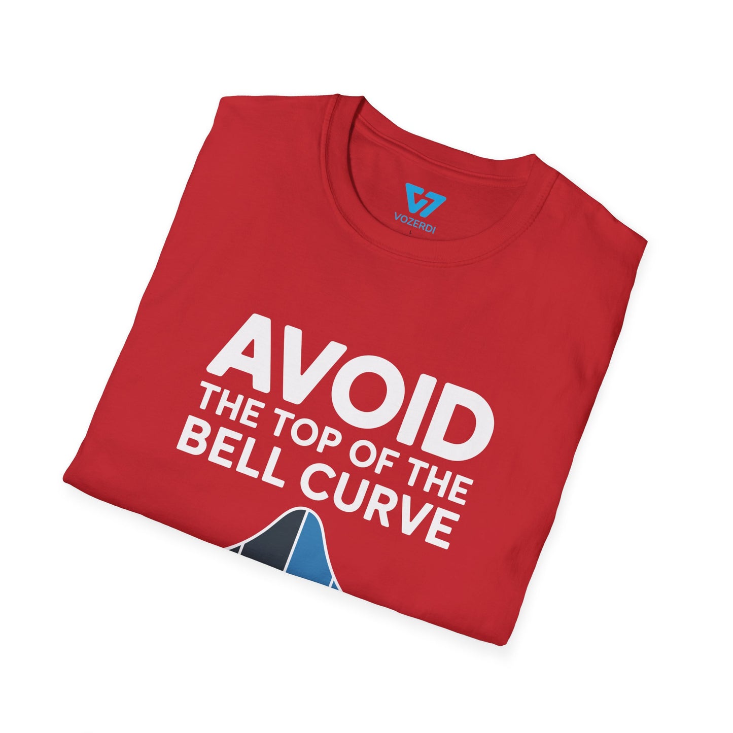 Avoid The Top Of The Bell Curve T-Shirt
