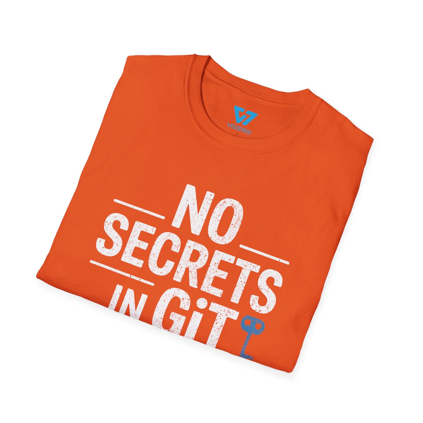 No Secrets In Git T-Shirt