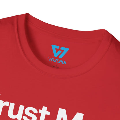 Trust Me I'm A Developer T-Shirt